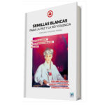 Semillas Blancas para la paz y la no violencia